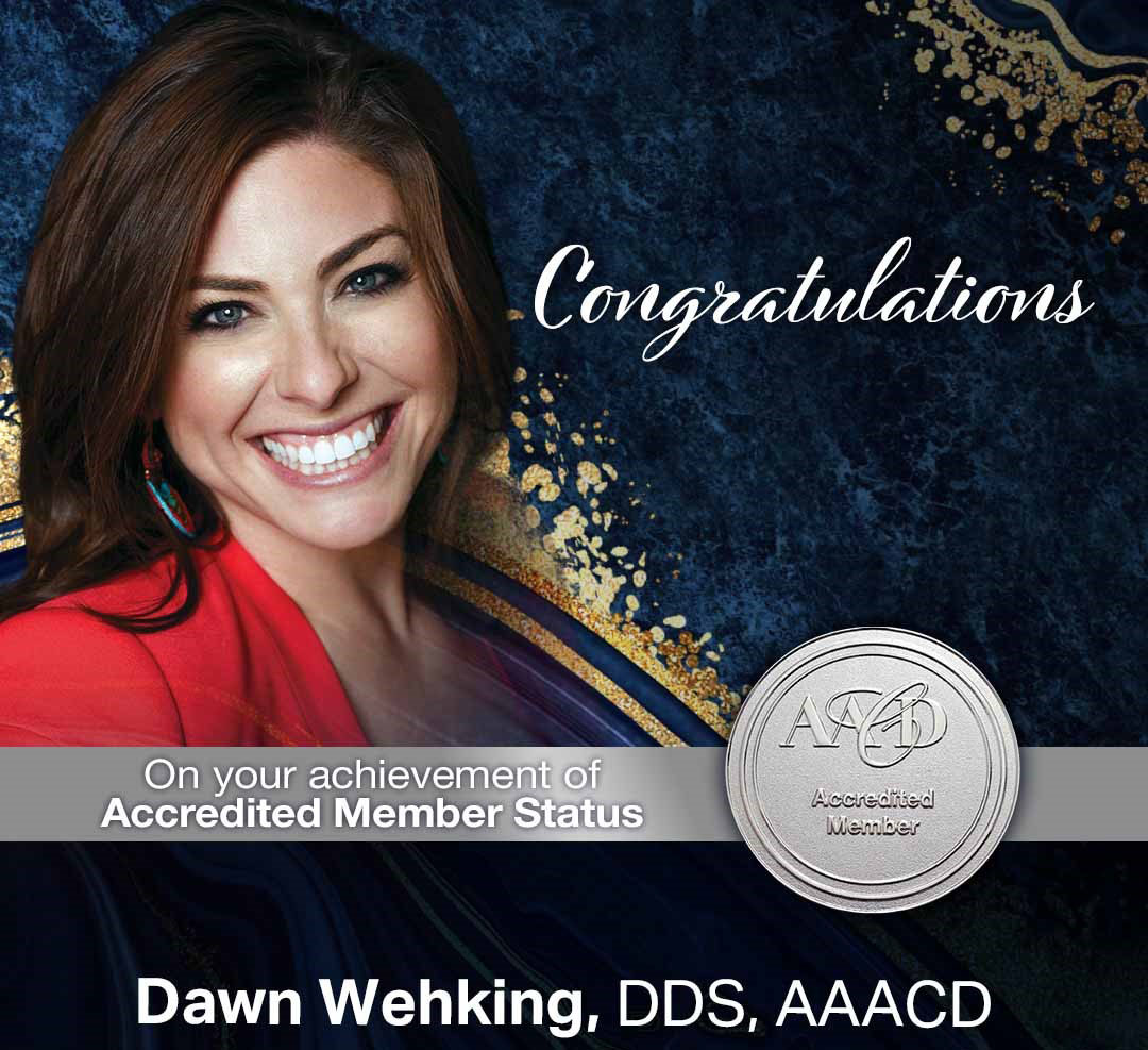 Congratulations Accredited Member American Academy of Cosmetic Dentistry
